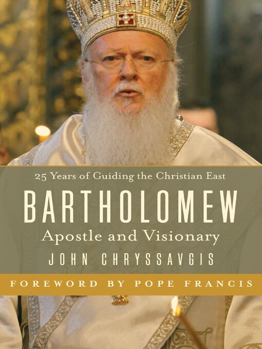 Title details for Bartholomew by John Chryssavgis - Available